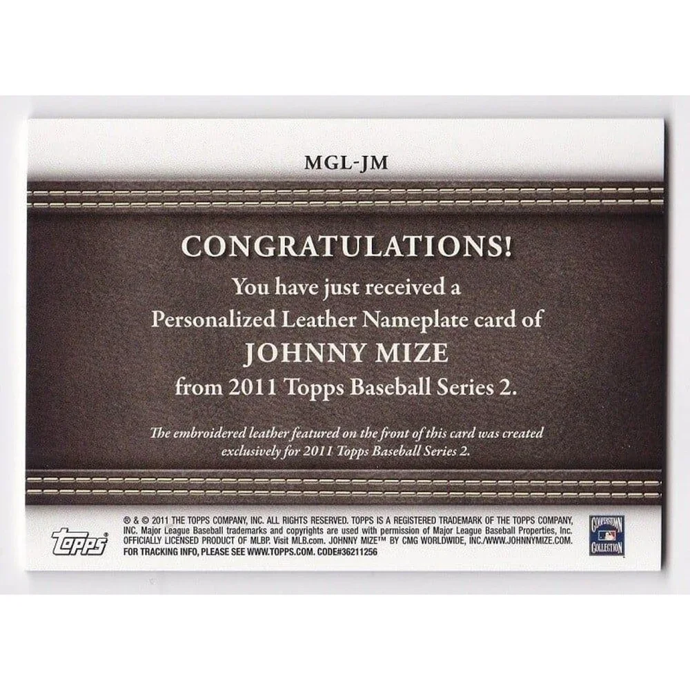 JOHNNY MIZE 2011 Topps Manufactured Leather Nameplate # MGL-JM HOF+2009 #LGU25